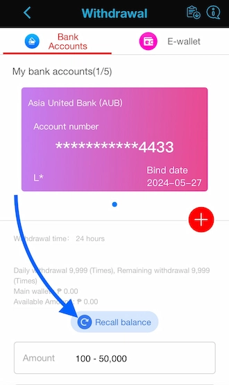 Step 1: In your withdrawal interface, select Recall Balance.